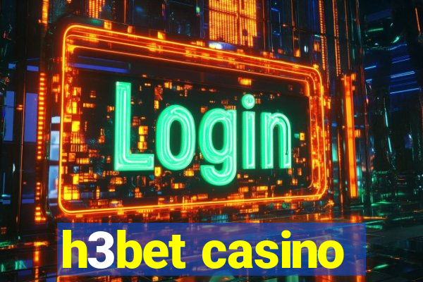 h3bet casino